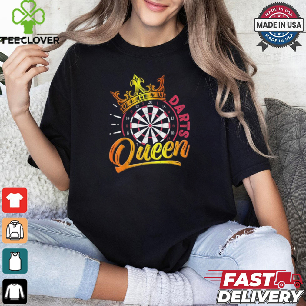 Dart player dart queen darts game shirt Dart player dart queen darts game shirt