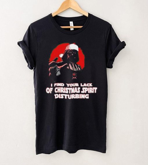 Darth Vader Star Wars I find your lack of Christmas spirit disturbing hoodie, sweater, longsleeve, shirt v-neck, t-shirt