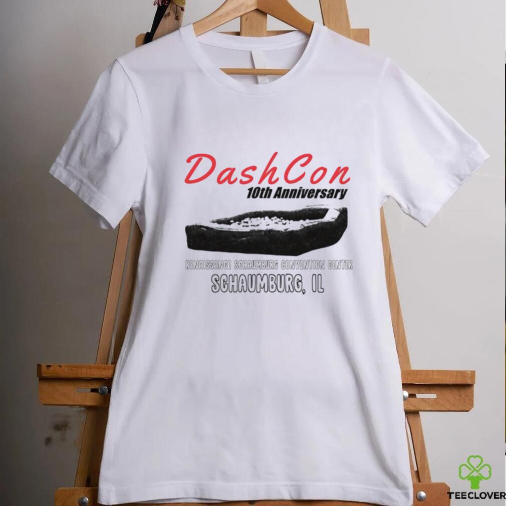 Dashcon 10th Anniversary Renaissance Schaumburg Convention Center Schaumburg Il Shirt Dashcon 10th Anniversary Renaissance Schaumburg Convention Center Schaumburg Il Shirt