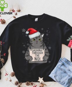Dashing Trough The No Funny Christmas Cat Owner Shirt