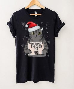 Dashing Trough The No Funny Christmas Cat Owner Shirt
