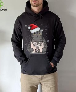Dashing Trough The No Funny Christmas Cat Owner Shirt