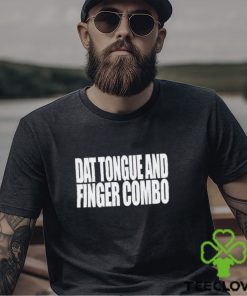 Dat Tongue And Finger Combo shirt