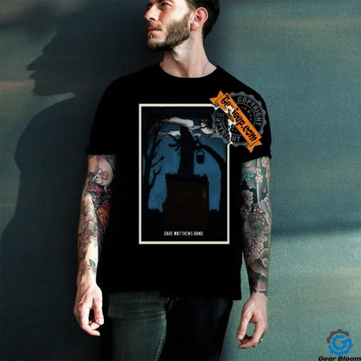 Dave Matthews Band Show At BankNH Pavilion On July 16 2024 T Shirt
