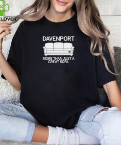 Davenport More Than Just A Great Sofa Shirt