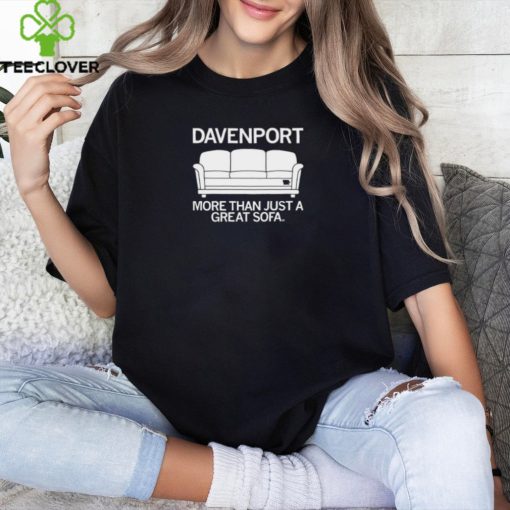 Davenport More Than Just A Great Sofa Shirt