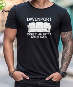 Davenport More Than Just A Great Sofa Shirt