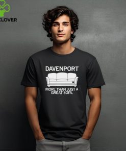 Davenport More Than Just A Great Sofa Shirt