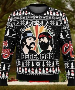 Dave’s Not Here Man Cheech and Chong Ugly Christmas Sweater