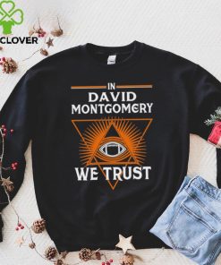 David Montgomery We Trust Chicago Football Fan Shirt