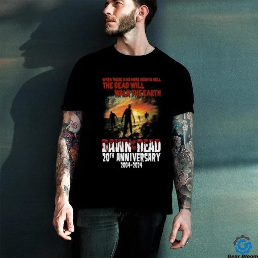 Dawn Of The Dead 20th Anniversary 2004 2024 T Shirt