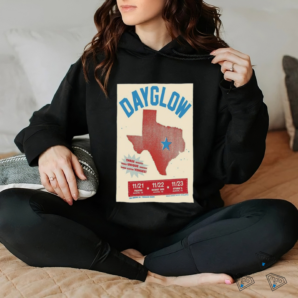 Dayglow November 21 13 2024 Austin, Texas Poster hoodie, sweater, longsleeve, shirt v-neck, t-shirt