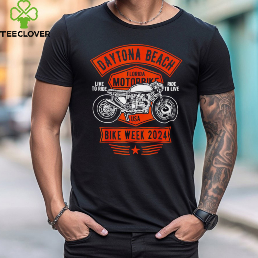 Daytona Beach Bike Week 2024 live to ride Florida Motorbike shirt Daytona Beach Bike Week 2024 live to ride Florida Motorbike shirt