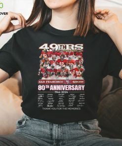 San Francisco 49ers 80th Anniversary 1944 2024 Thank You For The Memories Signatures Shirt