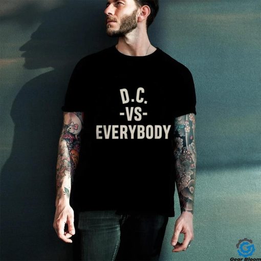 Dc Vs Everybody Shirt Shirt