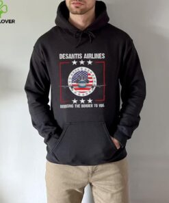 DeSantis Airlines Bringing The Border To You Political Meme Ron DeSantis shirt