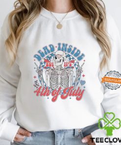 Dead Inside But Its 4th Of July Patriotic Skeleton Shirt