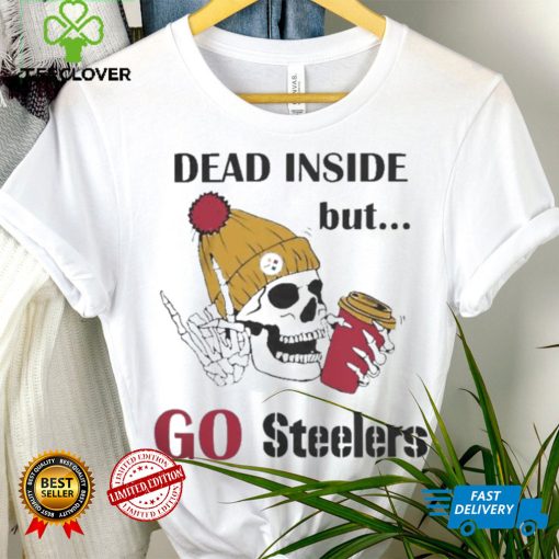 Dead Inside But go Steelers Pittsburgh Steelers Skeleton Logo hoodie, sweater, longsleeve, shirt v-neck, t-shirt