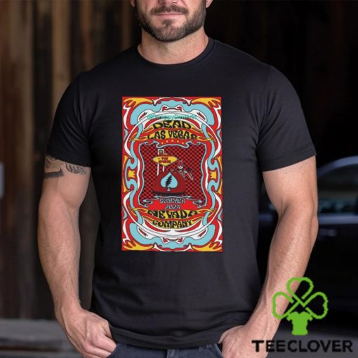 Dead Las Vegas Summer 2024 Nevada Company Poster Shirt