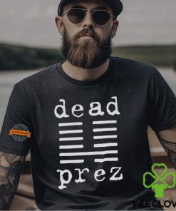 Dead Prez MM The Boys T Shirt