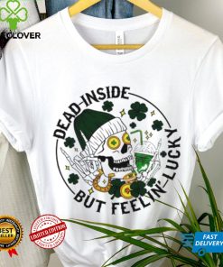 Dead inside but feeling lucky skull shamrock St Patrick’s Day hoodie, sweater, longsleeve, shirt v-neck, t-shirt