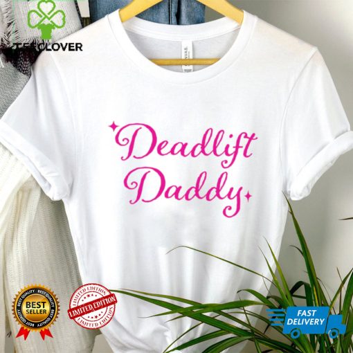 Deadlift Daddy logo shirt