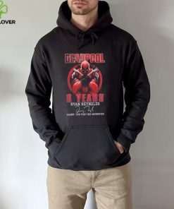 Deadpool 6 years Ryan Reynolds thank you for the memories signature hoodie, sweater, longsleeve, shirt v-neck, t-shirt