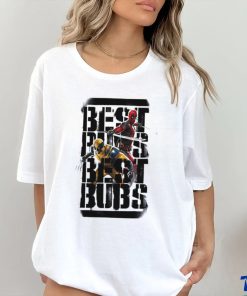 Deadpool Approved Best Bubs shirt
