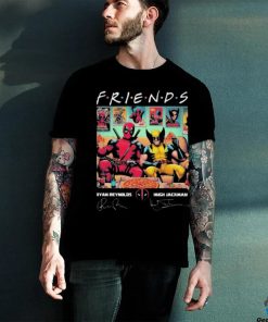 Deadpool Best Friend Of Wolverine Hugh Jackman Ryan Reynolds Signatures hoodie, sweater, longsleeve, shirt v-neck, t-shirt