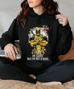 Deadpool Love Pittsburgh Steelers I’m Super But I’m Not A Hero Shirt