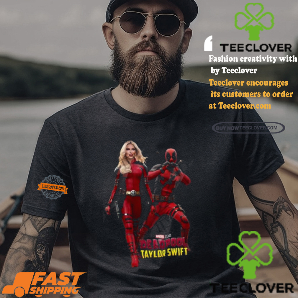 Deadpool & Taylor Swift T Shirt Deadpool & Taylor Swift T Shirt