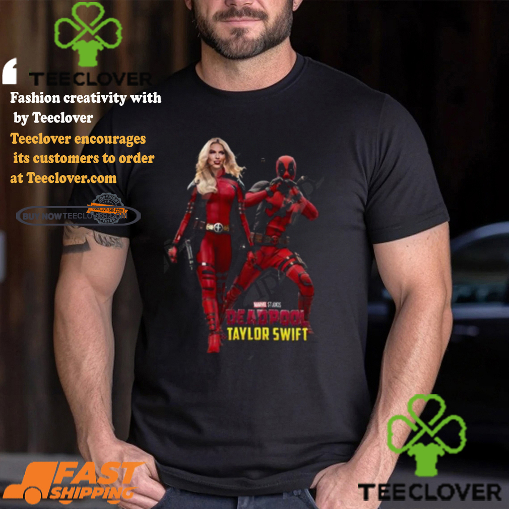 Deadpool & Taylor Swift T Shirt Deadpool & Taylor Swift T Shirt