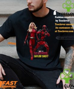 Deadpool & Taylor Swift T Shirt 3 Deadpool & Taylor Swift T Shirt