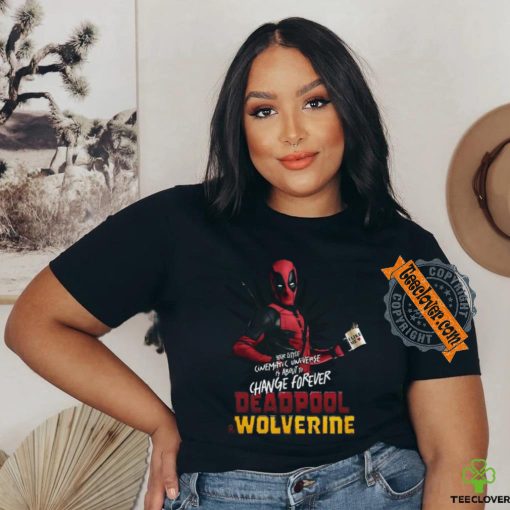 Deadpool & Wolverine Change Universe Limited Unisex T Shirt