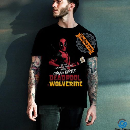 Deadpool & Wolverine Change Universe Limited Unisex T Shirt
