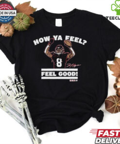 Deandre Hopkins How Ya Feel Feel Good! T Shirts