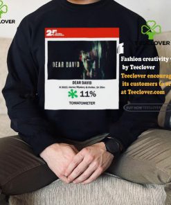 Dear David Horror Mystery & Thriller Tomatometer shirt