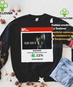 Dear David Horror Mystery & Thriller Tomatometer shirt