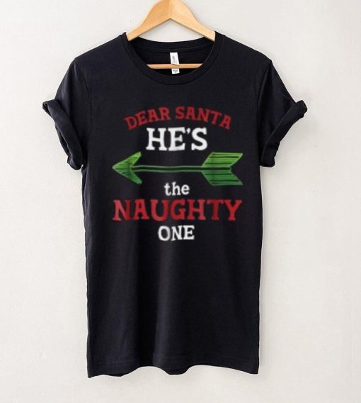 Dear Santa He s the Naughty One Funny Christmas’ Men’s Shirt