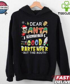 Dear Santa I really did try to be a good bartender but this mouth Christmas shirt