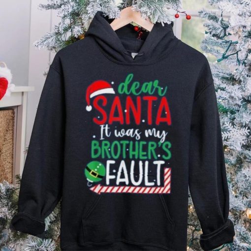 Dear Santa It’s Was My Brother’s Fault Christmas Pajama Xmas Shirt