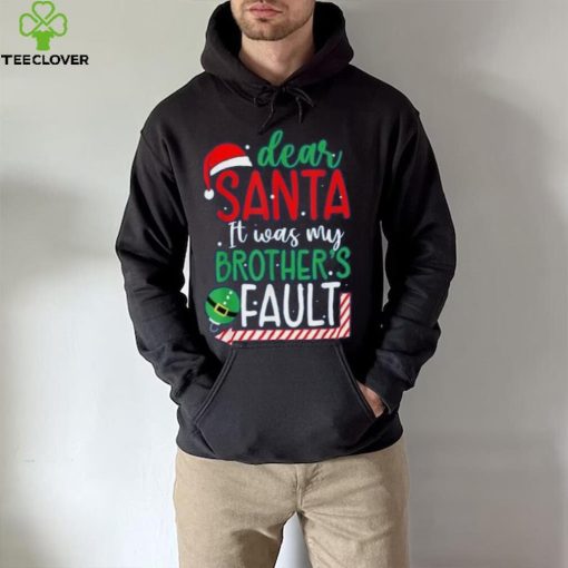 Dear Santa It’s Was My Brother’s Fault Christmas Pajama Xmas Shirt