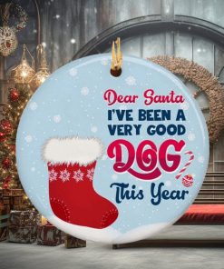 Dear Santa I've Been Good Dog Christmas Personalized Christmas Ornament