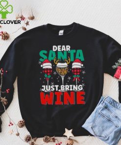 Dear Santa Just Bring Wine Christmas 2022 Shirt