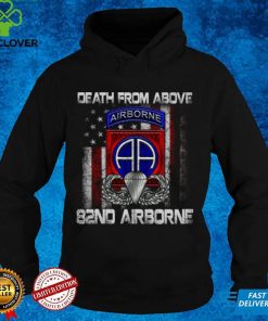 Death From Above 82nd Airborne Division Paratrooper Flag Sweatshirt