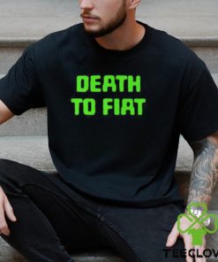 Death To Fiat T Shirt