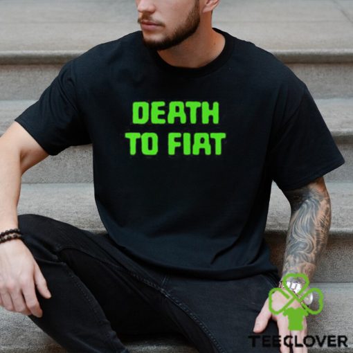 Death To Fiat T Shirt