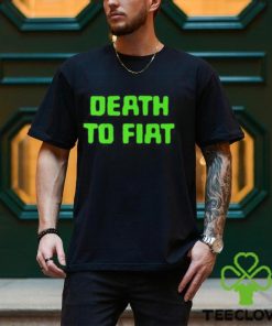 Death To Fiat T Shirt