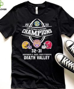Death Valley LSU Tigers 2022 First Saturday In November Champions LSU 32 31 Alabama Shirt