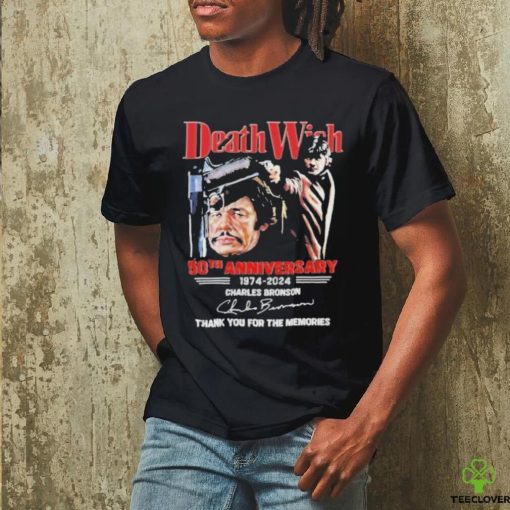 Death Wish 50th Anniversary 1974 2024 Charles Bronson Thank You For The Memories T Shirt